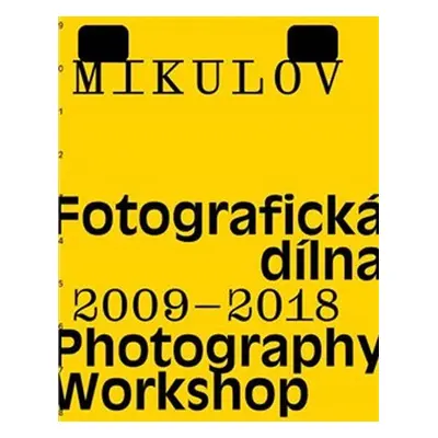 Mikulov. Fotografická dílna 2009-2018 - Photography Workshop - Tomas Pospech