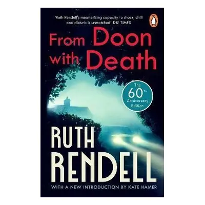 From Doon With Death: (A Wexford Case) The brilliantly chilling and captivating first Inspector 