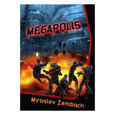 Megapolis - Miroslav Žamboch