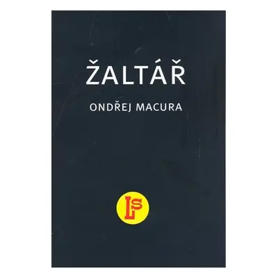 Žaltář - Ondřej Macura