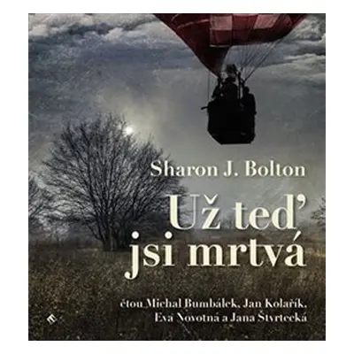 Už teď jsi mrtvá - CDmp3 - Sharon J. Bolton