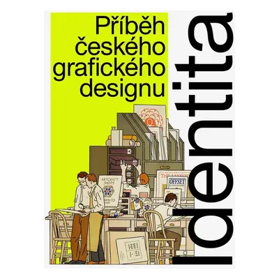 Identita - Příběh českého grafického designu - Linda Kudrnovská