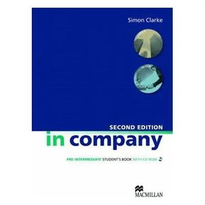 In Company Pre-Intermediate 2nd Ed.: Student´s Book + CD-ROM Pack - Mark Powell