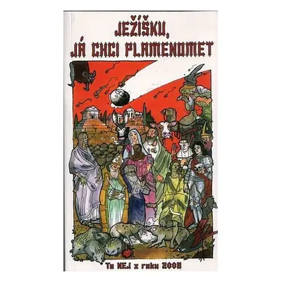 Ježíšku, já chci plamenomet - To nej z roku 2005 - kolektiv autorů