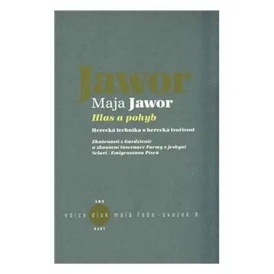 Hlas a pohyb - Maja Jawor