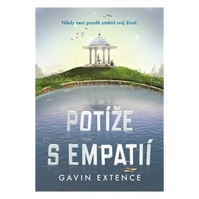 Potíže s empatií - Gavin Extence