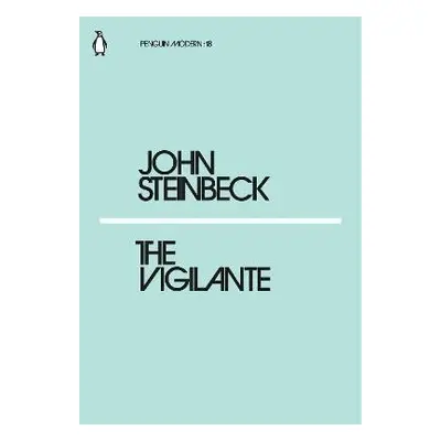 The Vigilante - John Steinbeck