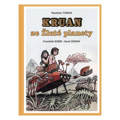 Kruan ze Žluté planety - Vlastislav Toman