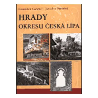 Hrady okresu Česká Lípa - František Gabriel