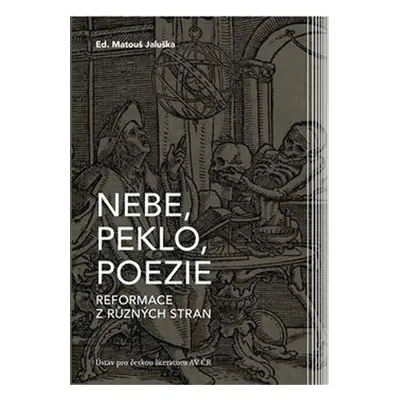 Nebe, peklo, poezie - Matouš Jaluška