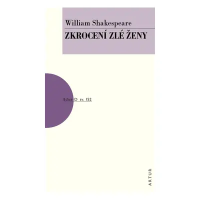 Zkrocení zlé ženy, 1. vydání - William Shakespeare