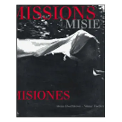 Missions Misie Misiones - A. Dvořáková