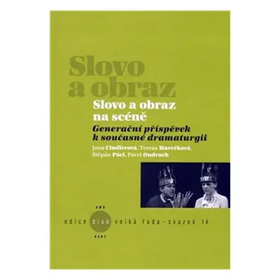 Slovo a obraz na scéně - Jana Cindlerová