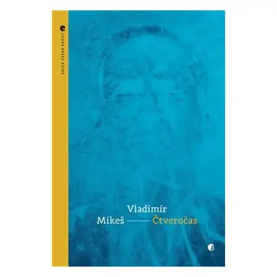 Čtveročas - Vladimír Mikeš