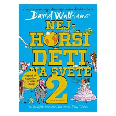 Nejhorší děti na světě 2 - David Walliams