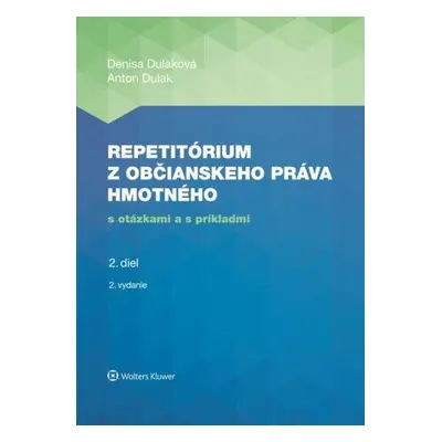 Repetitórium z občianskeho práva hmotného - Anton Dulak; Denisa Dulaková