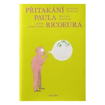 Přitakání Paula Ricoeura - Olivier Abel