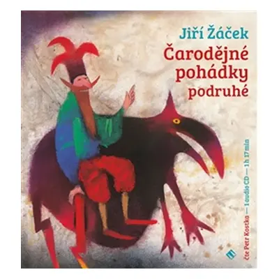 Čarodějné pohádky podruhé - CD (Čte Petr Kostka) - Jiří Žáček