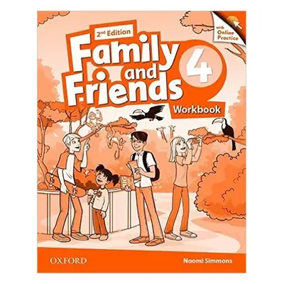 Family and Friends 4 Workbook with Online Skills Practice (2nd) - Naomi Simmons