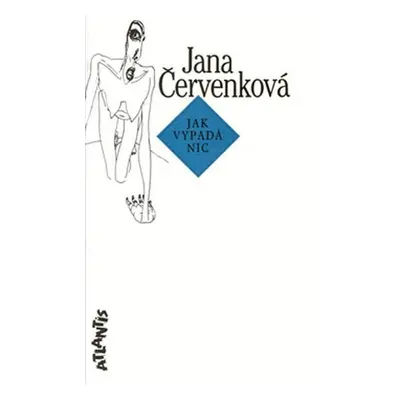 Jak vypadá nic - Jana Červenková