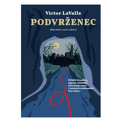 Podvrženec - Victor LaValle