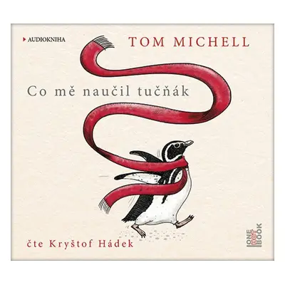 Co mě naučil tučňák - CDmp3 - Tom Michell