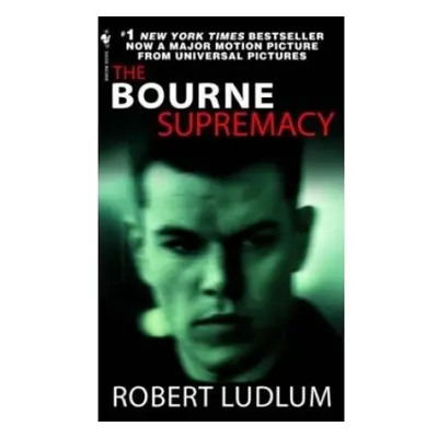 The Bourne Supremacy - 2.vyd - Robert Ludlum