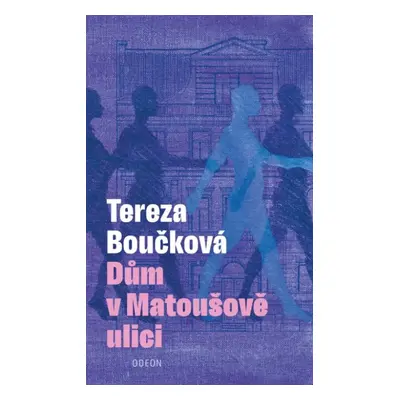 Dům v Matoušově ulici, 1. vydání - Tereza Boučková