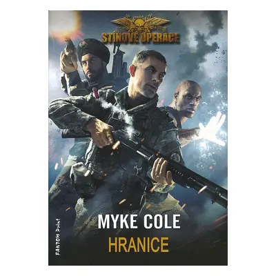 Stínové operace 2 - Hranice - Myke Cole