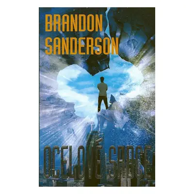 Ocelové srdce - Brandon Sanderson