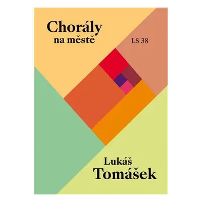 Chorály na městě - Lukáš Tomášek