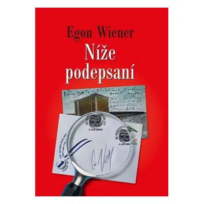 Níže podepsaní - Egon Wiener