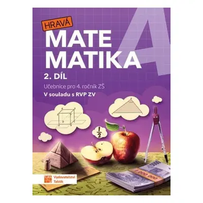 Hravá matematika 4 – Učebnice 2. díl, 3. vydání