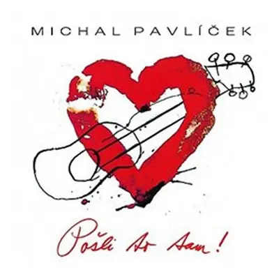 Michal Pavlíček: Pošli to tam! - LP - Michal Pavlíček