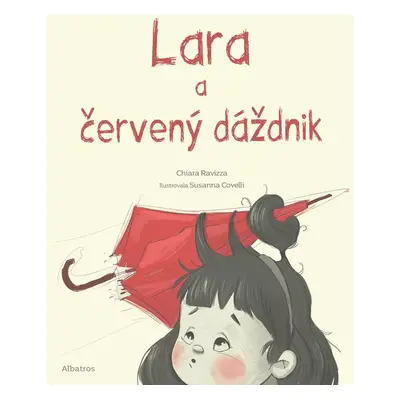 Lara a červený dáždnik - Chiara Ravizza