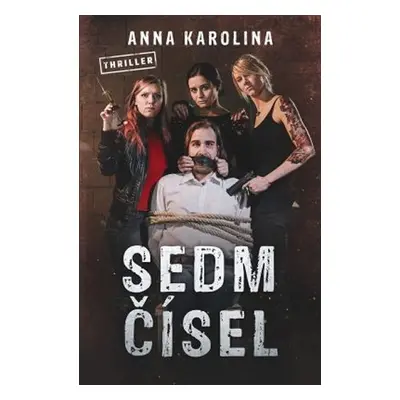 Sedm čísel - Anna Karolina