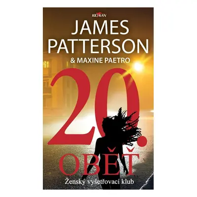 20. Oběť - Ženský vyšetřovací klub - James Patterson