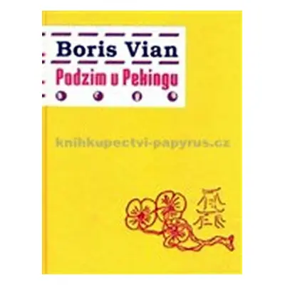 Podzim v Pekingu - Boris Vian