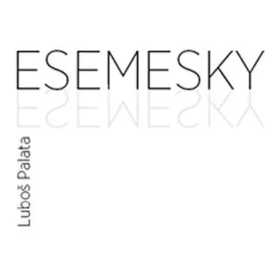 Esemesky - Luboš Palata