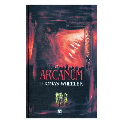 Arcanum - Thomas Wheeler