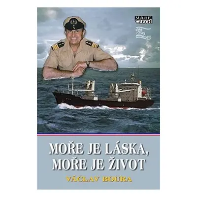 Moře je láska, moře je život - Václav Boura