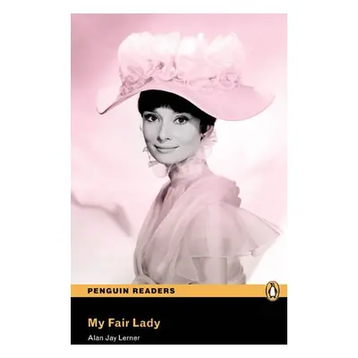 PER | Level 3: My Fair Lady Bk/MP3 Pack - Alan J. Lerner