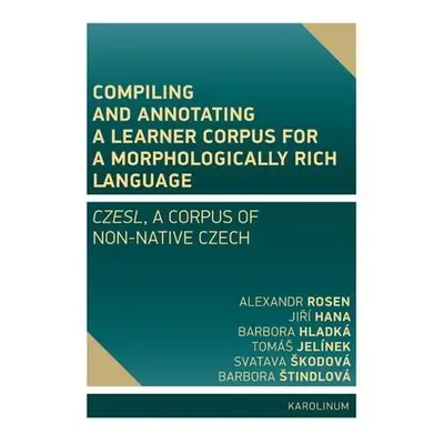 Compiling and annotating a learner corpus for a morphologically rich language - Alexandr Rosen