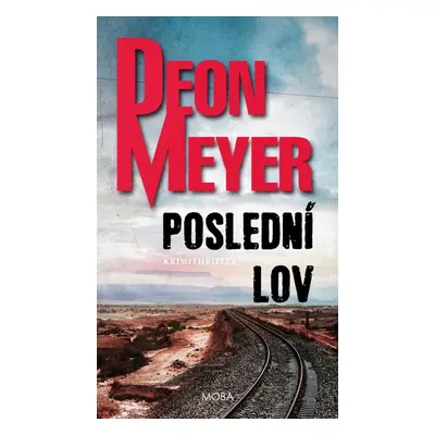 Poslední lov - Deon Meyer