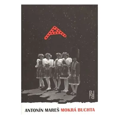 Mokrá buchta - Antonín Mareš