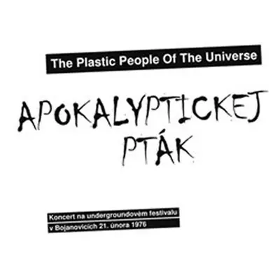 Apokalyptickej pták - Koncert na undergroundovém festivalu v Bojanovicích 21. února 1976 - CD - 