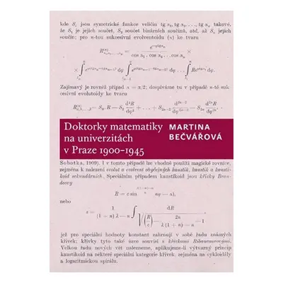 Doktorky matematiky na univerzitách v Praze 1900-1945 - Martina Bečvářová