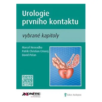 Urologie prvního kontaktu - vybrané kapitoly - Marcel Nesvadba