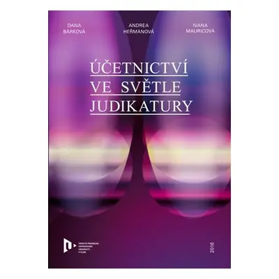 Účetnictví ve světle judikatury - Dana Bárková