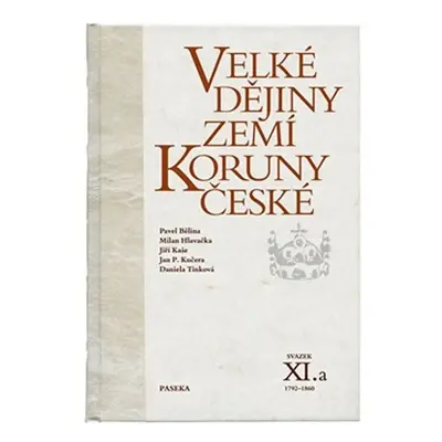 Velké dějiny zemí Koruny české XI./a - Jiří Rak